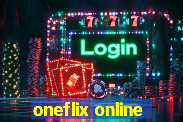 oneflix online